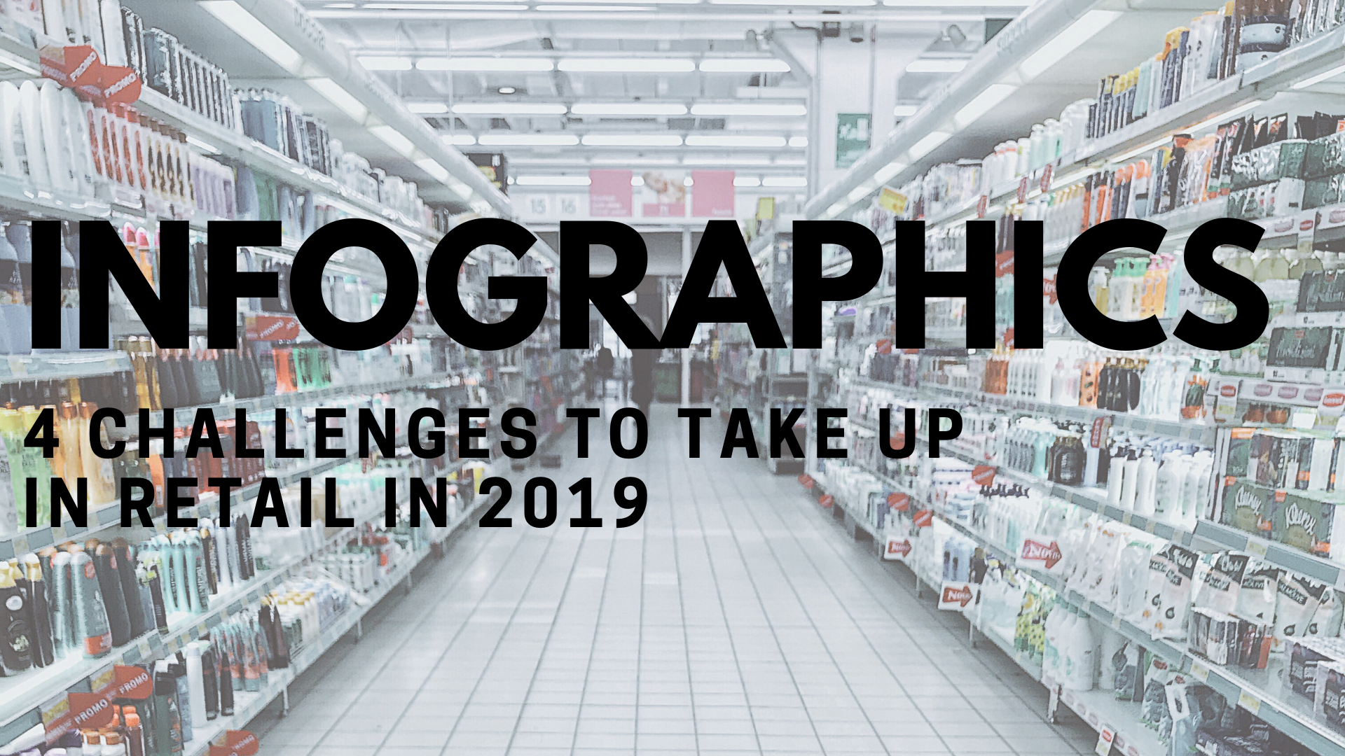 Infographics - 4 challenges for retail in 2019